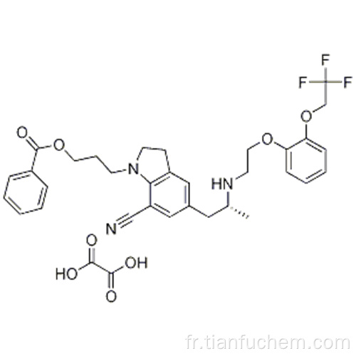 1- [3- (benzoyloxy) propyl] -2,3-dihydro-5 - [(2R) -2 - [[2- [2- (2,2,2-trifluoroéthoxy) phénoxy] éthyl] amino] propyle] Ethanedioate de -1H-indole-7-carbonitrile CAS 885340-12-5